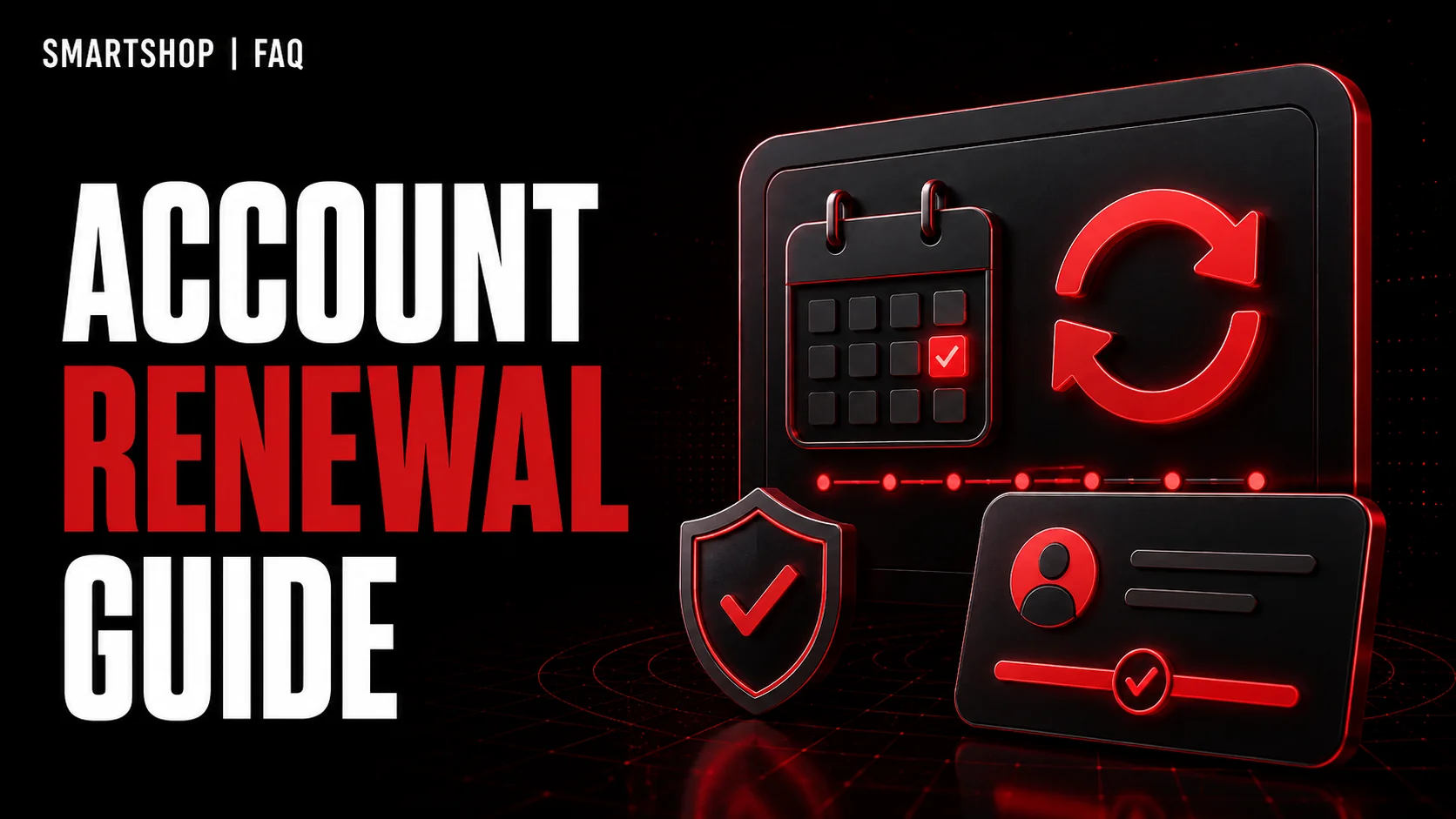 Account Renewal Guide